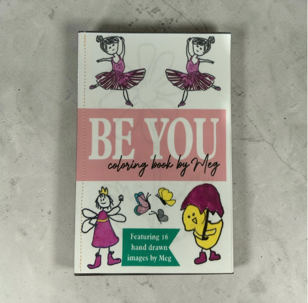 BE YOU Coloring Books