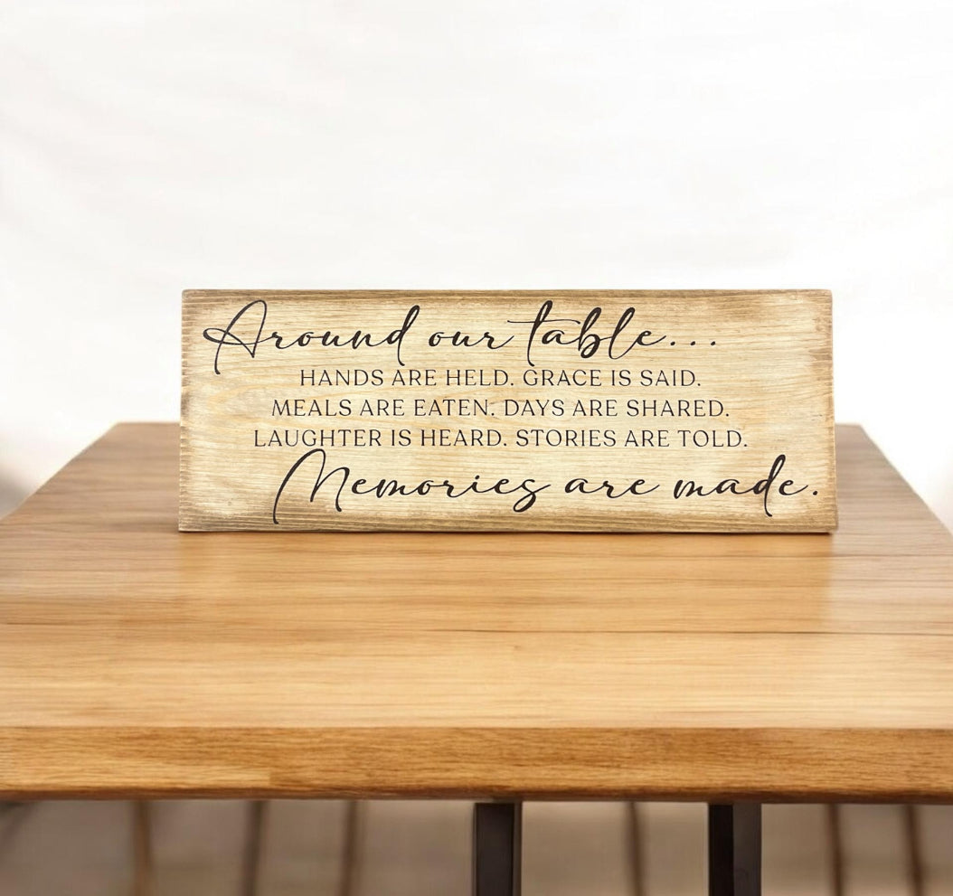 Around Our Table Sign